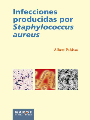 cover image of Infecciones producidas por Staphilococcus aureus